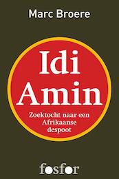 Idi Amin - Marc Broere (ISBN 9789462250154)