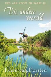 Die andere wereld - Johan van Dorsten (ISBN 9789020533064)