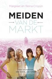 Meiden van de markt - Margreet Crispijn, Reina Crispijn (ISBN 9789059777736)