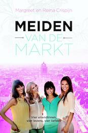 Meiden van de markt - Margreet Crispijn, Reina Crispijn (ISBN 9789059777743)