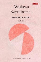 Dubbele punt - Wislawa Szymborska (ISBN 9789044525380)