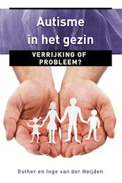 Autisme in het gezin - Esther van der Heijden, Inge van der Heijden (ISBN 9789020209945)
