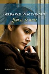 Licht in de nacht - Gerda van Wageningen (ISBN 9789059776630)