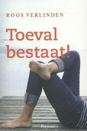 Toeval bestaat niet - Roos Verlinden (ISBN 9789025758233)