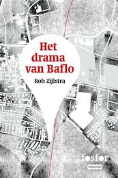 Het drama van Baflo - Rob Zijlstra (ISBN 9789462251175)