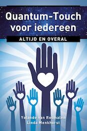 Quantum-touch voor iedereen - Linda Menkhorst, Yolande van Rosmalen (ISBN 9789020211184)