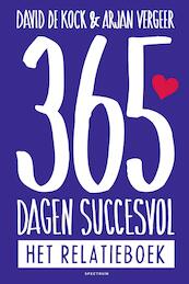 365 dagen succesvol: het relatieboek - David de Kock, Arjan Vergeer (ISBN 9789000344284)