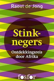 Stinknegers - Raoul de Jong (ISBN 9789462251274)