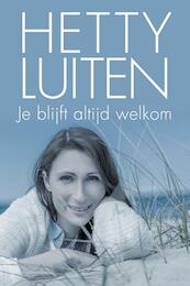 Je blijft altijd welkom - Hetty Luiten (ISBN 9789401904063)