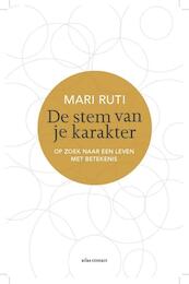 De stem van je karakter - Mari Ruti (ISBN 9789045028088)