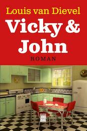 Vicky en John - Louis van Dievel (ISBN 9789460012891)