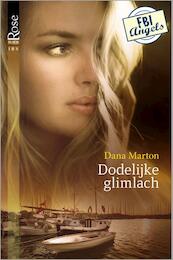 Dodelijke glimlach - Dana Marton (ISBN 9789402511635)