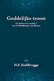 Goddelijke troost - Dr. H.F. Kohlbrugge (ISBN 9789033606281)