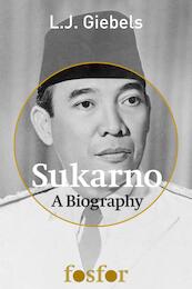 Sukarno - L.J. Giebels (ISBN 9789462251441)