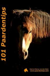 101 Paardentips - Rudi van den Dijck, Nanny van den Dijck (ISBN 9789078155089)