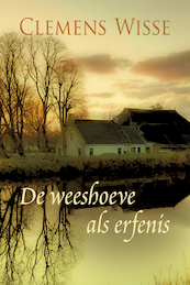 Een hoeve voor mijn kind - Clemens Wisse (ISBN 9789401907668)