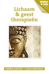 Lichaam en geesttherapieën - Corwin Aakster, Fleur Kortekaas (ISBN 9789020211924)