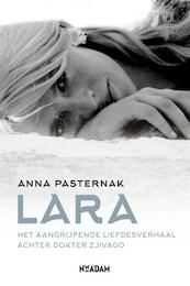 Lara - Anna Pasternak (ISBN 9789046821350)