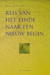 Reis van het einde naar een nieuw begin - Linda van den Boogert (ISBN 9789081685153)