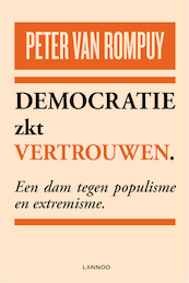 Democratie zkt vertrouwen - Peter van Rompuy (ISBN 9789401445399)