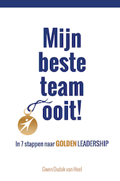 Mijn beste team ooit! - Gwen Dudok van Heel (ISBN 9789492383709)