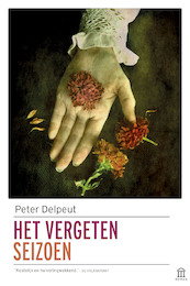 Het vergeten seizoen - Peter Delpeut (ISBN 9789046706824)