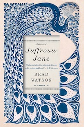 Juffrouw Jane - Brad Watson (ISBN 9789025450205)