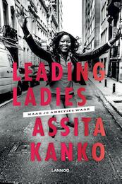 Leading Ladies - Assita Kanko (ISBN 9789401454681)