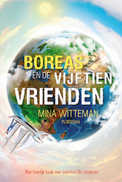 Boreas en de vijftien vrienden - Mina Witteman (ISBN 9789021678771)
