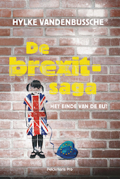 De brexit-saga - Hylke Vandenbussche (ISBN 9789463372268)