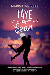 Faye & Sean - Marina Folkers (ISBN 9789020537567)