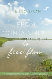 From Containment to Free Flow - Menno Spaan (ISBN 9789492004888)