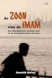 De zoon van de imam - Raschid Idrissi (ISBN 9789087182953)