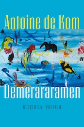 Demerararamen - Antoine de Kom (ISBN 9789021425818)