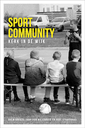 Sportcommunity - Bram Koerts, Jaap van Niejenhuis, Paul Stoorvogel (ISBN 9789033802928)