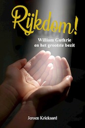 Rijkdom! - Jeroen Kriekaard (ISBN 9789087187552)