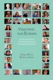 Vrouwen van Europa - Femmy Witte, Paula Bosch (ISBN 9789464623185)