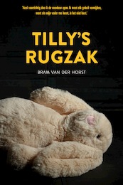 Tilly's rugzak - Bram van der Horst (ISBN 9789087188931)