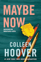 Maybe now - Colleen Hoover (ISBN 9789020553253)