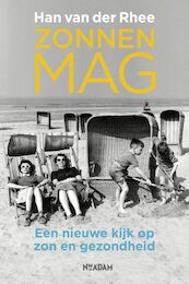 Zonnen mag - Han van der Rhee (ISBN 9789046808214)