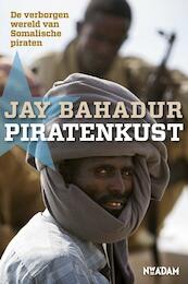 Piratenkust - Jay Bahadur (ISBN 9789046810415)