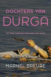 Dochters van Durga - Marnel Breure (ISBN 9789045705194)