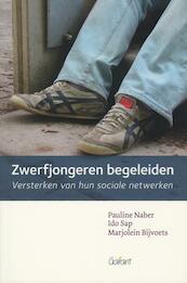 Zwerfjongeren begeleiden - Pauline Naber, Ido Sap, Marjolein Bijvoets (ISBN 9789044126792)