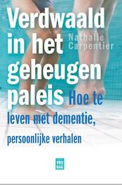 Verdwaald in het geheugenpaleis - Nathalie Carpentier (ISBN 9789460011832)