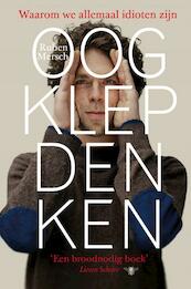 Oogklepdenken - Ruben Mersch (ISBN 9789460421600)