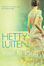 Veel te jong - Hetty Luiten (ISBN 9789059777781)