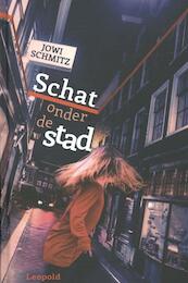 Schat onder de stad - Jowi Schmitz (ISBN 9789025864170)