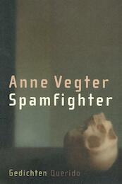 Spamfighter - Anne Vegter (ISBN 9789021451428)