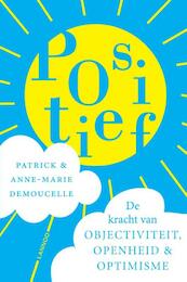 Positief - Patrick Demoucelle, Anne-Marie Demoucelle (ISBN 9789401416115)