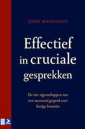 Effectief in cruciale gesprekken - John Manschot (ISBN 9789462200883)